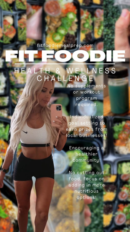FIT FOODIE HEALTH & WELLNESS CHALLENGE