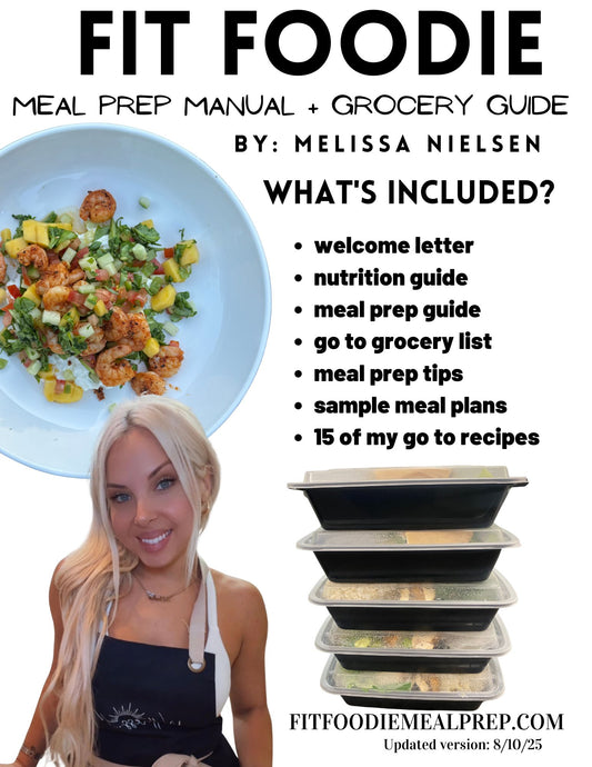 FIT FOODIE Meal Prep Manual + Grocery eGuide