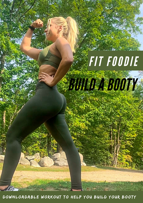 FIT FOODIE BUILD A BOOTY WORKOUT GUIDE